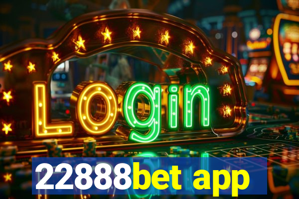 22888bet app